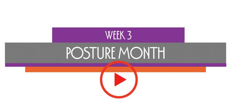 week 3 posture month environment